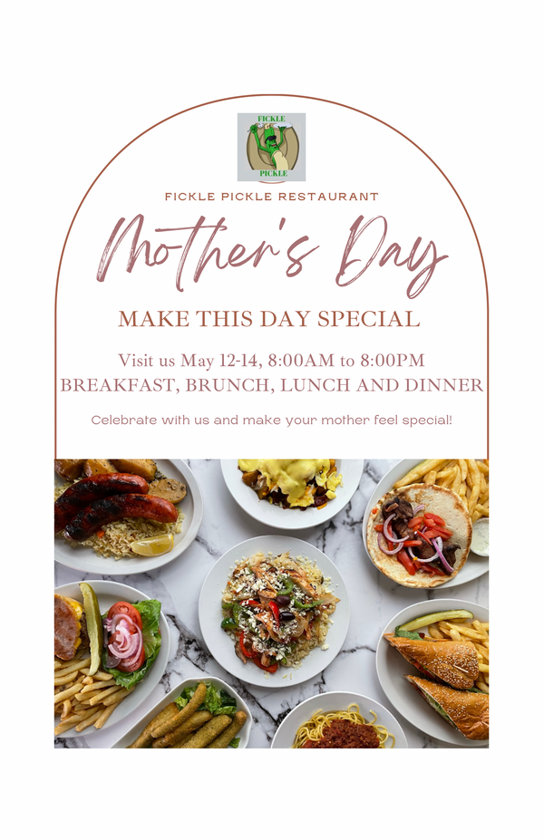 Special Mother’s Day at the Fickle Pickle Restaurant