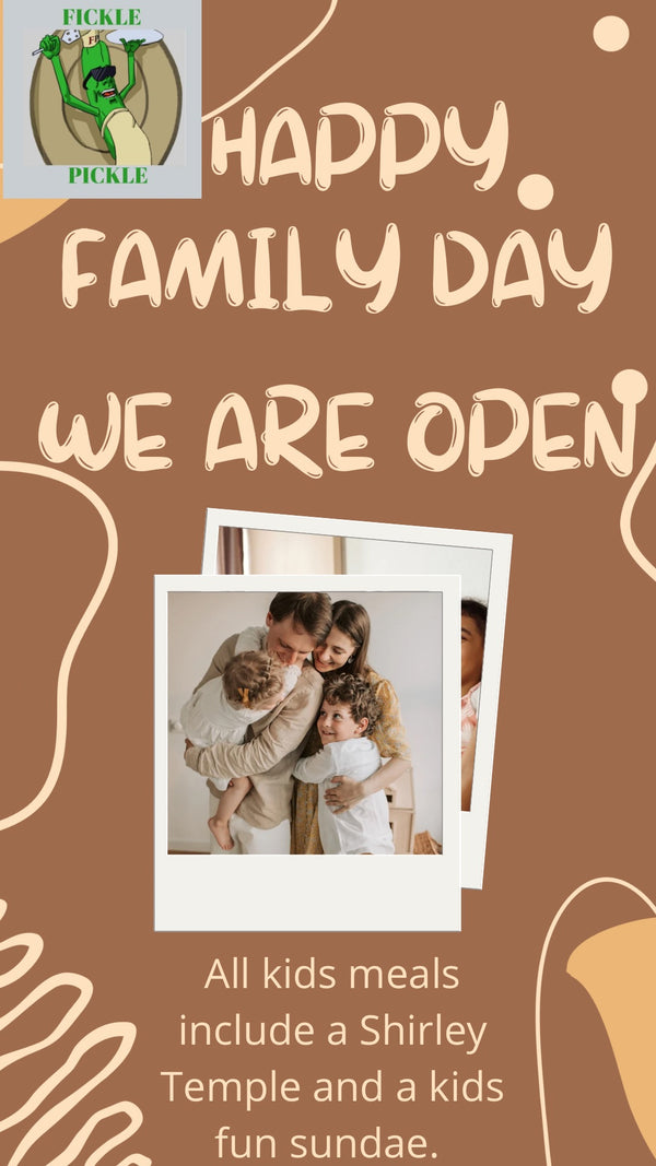We are open Family Day 8:00 to 3:00